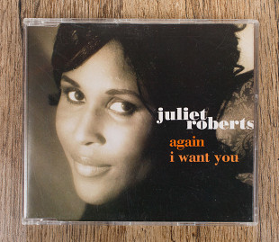 Juliet Roberts - Again / I Want You (Англія)
