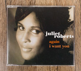 Juliet Roberts - Again / I Want You (Англія)