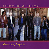 Acoustic Alchemy – American / English
