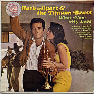 Herb Alpert & The Tijuana Brass – What Now My Love