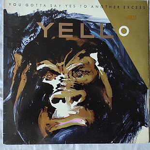 Yello – You Gotta Say Yes To Another Excess