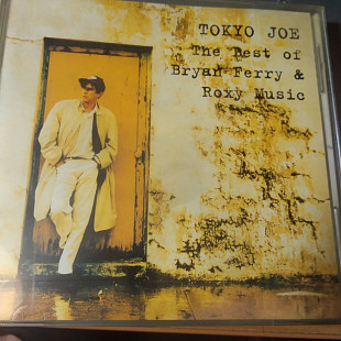 Bryan Ferry & Roxy Music – Tokyo Joe - The Best Of Bryan Ferry & Roxy Music 1995 JAP-1997