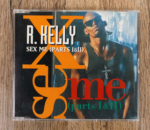 R. Kelly - Sex Me (Parts I&II) (Англія)