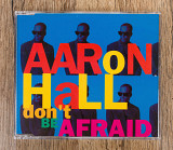 Aaron Hall - Don't Be Afraid (Англія)