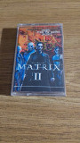 Cassette аудіокассета Various – The Matrix II: Music From The Motion Picture