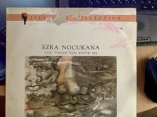 Ezra Ngcukana – You Think You Know Me