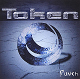 TOKEN '' Punch '' 2004 рус. лицензия, Melodic Hard Rock.