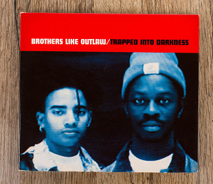 Brothers Like Outlaw - Trapped Into Darkness (Європа)
