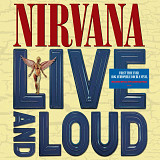 Вінілова платівка Nirvana - Live And Loud [2LP]