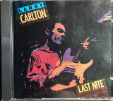 Larry Carlton* Last nite* фирменный