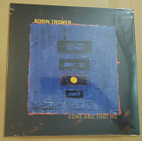 Robin Trower - Come And Find Me