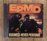 EPMD - Business Never Personal (США)