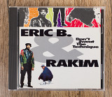 Eric B. & Rakim - Don't Sweat The Technique (США)