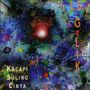 L.S. Gelik ‎– Kacapi Suling "Cinta" ( USA )