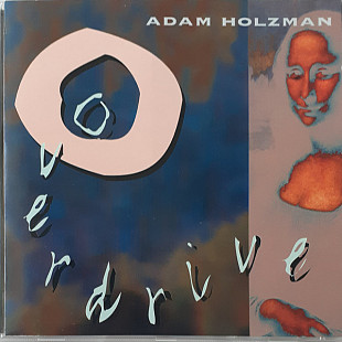 Adam Holzman – Overdrive ( USA ) JAZZ