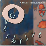 Adam Holzman – Overdrive ( USA ) JAZZ