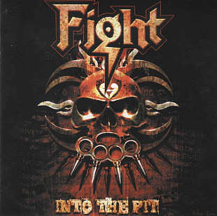 Fight – Into The Pit ( 2 x CD )