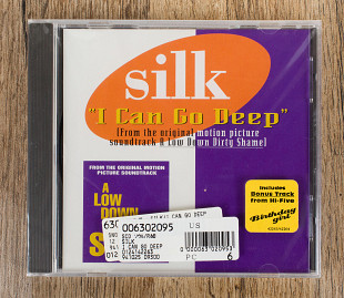 Silk - I Can Go Deep (США)