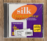 Silk - I Can Go Deep (США)