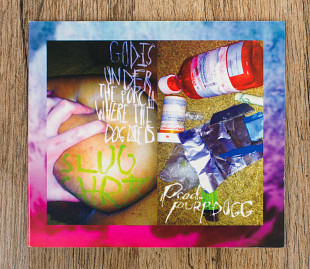 Slug Christ - God is Under The Porch Where The Dog Died (Європа)
