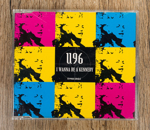 U96 - I Wanna Be A Kennedy (Англія)