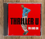 Thriller U - On And On (Японія)