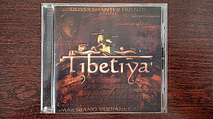 Oliver Shanti & Friends – Tibetiya