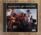 Naughty By Nature - Feel Me Flow / Hang Out And Hustle (США)