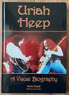 Uriah Heep: A Visual Biography