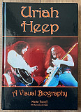 Uriah Heep: A Visual Biography