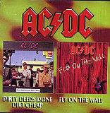 AC/DC 1976 / 1985 - Dirty Deeds Done Dirt Cheap / Fly On The Wall