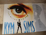 Kym Sims ‎– Too Blind To See It (UK) LP