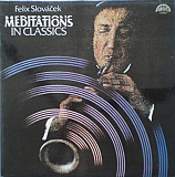 Felix Slovacek – Meditations In Classics ( JAZZ ) LP