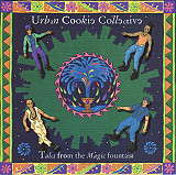 Urban Cookie Collective – Tales From The Magic Fountain