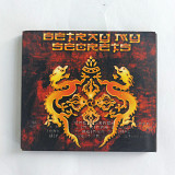 Betray My Secrets (Mazzar Records, 2007)