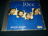 10cc "Food For Thought" фирменный CD Made In Germany.