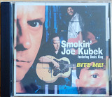 Smokin' Joe Kubek - Bite Me! (2000)