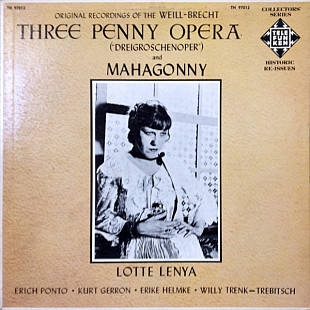 Weill* - Brecht*, Lotte Lenya - Three Penny Opera ("Dreigroschenoper") And Mahagonny (made in USA)