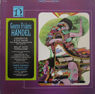 George Frideric Handel* - Concerto In B Flat Major For Harp And Orchestra Op. 4 No. 6 / Ballet Suite