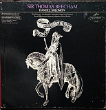 Handel* With Sir Thomas Beecham Conducting Royal Philharmonic Orchestra* - Solomon (made in USA)