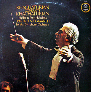 Khatchaturian* / London Symphony Orchestra* - Khachaturian Conducts Khachaturian (made in USA)