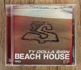Ty Dolla $ign - Beach House (B.H.E.P.) (США)