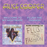Alice Cooper 1975 / 1980 - Welcome To My Nightmare / Flush The Fashion