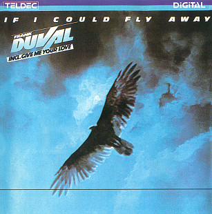Frank Duval – " If I Could Fly Away "