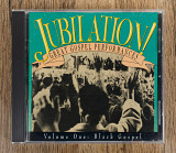 Збірка - Jubilation! Great Gospel Performances • Volume One: Black Gospel (США)
