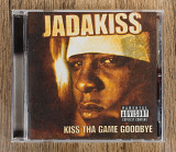 Jadakiss - Kiss Tha Game Goodbye (США)