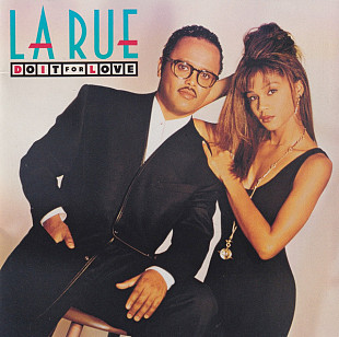 La Rue 1991 - Do It For Love (firm., US)
