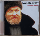 Ivan Rebroff – Plaisir D'Amour CD