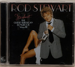 Rod Stewart ‎– Stardust... The Great American Songbook Volume III CD