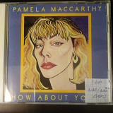 Pamela MacCarthy – How About You? 1998 JAP